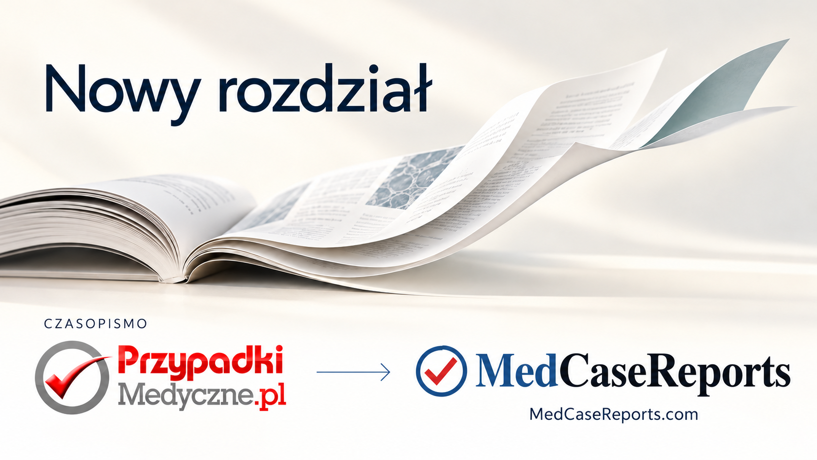 The PrzypadkiMedyczne.pl journal is now MedCaseReports.com